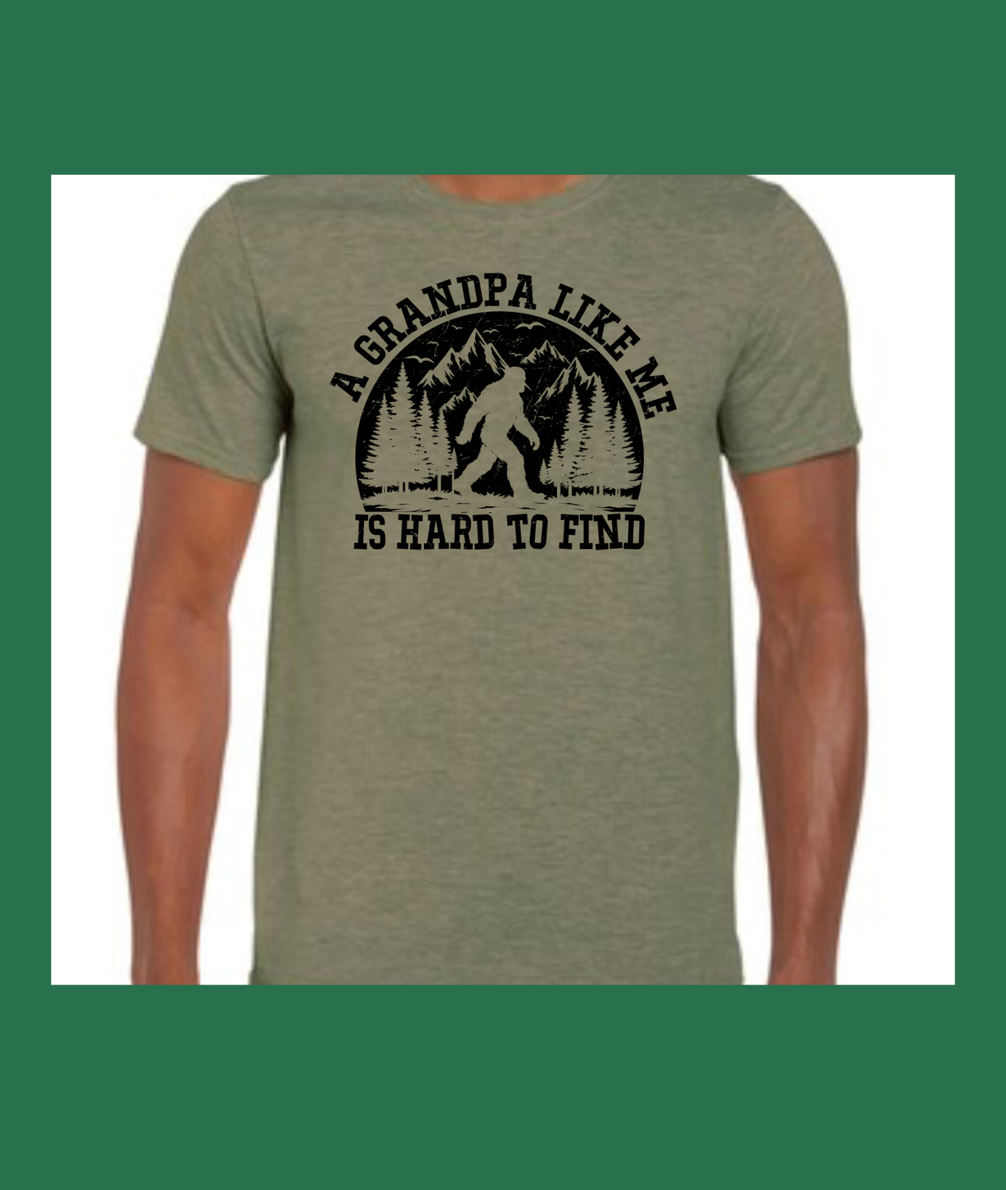 A Grandpa Like Me Is Hard To Find Tee