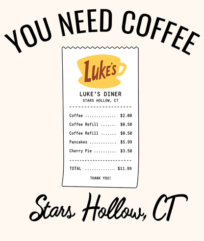You Need Coffee Tee