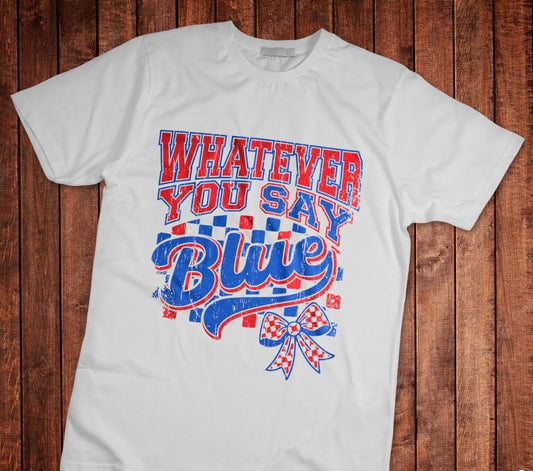Whatever Blue Tee