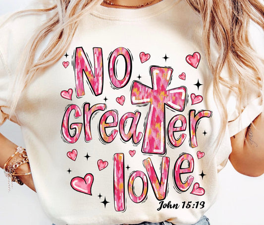 No Greater Love Tee