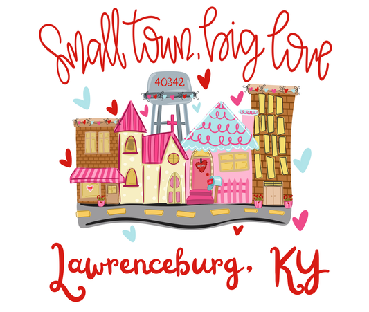 Small Town, Big Love Tee