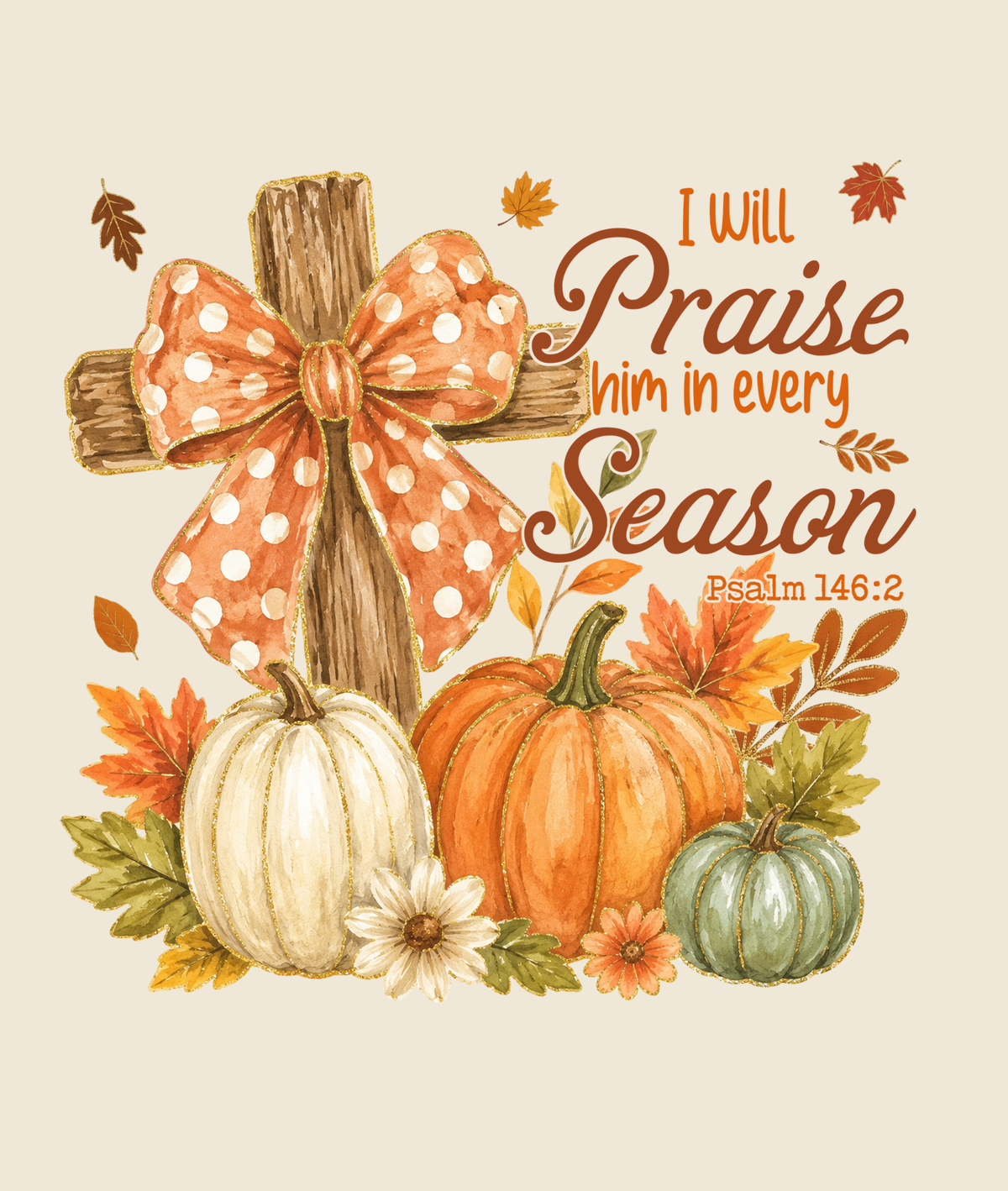 Praise in Every Season Tee