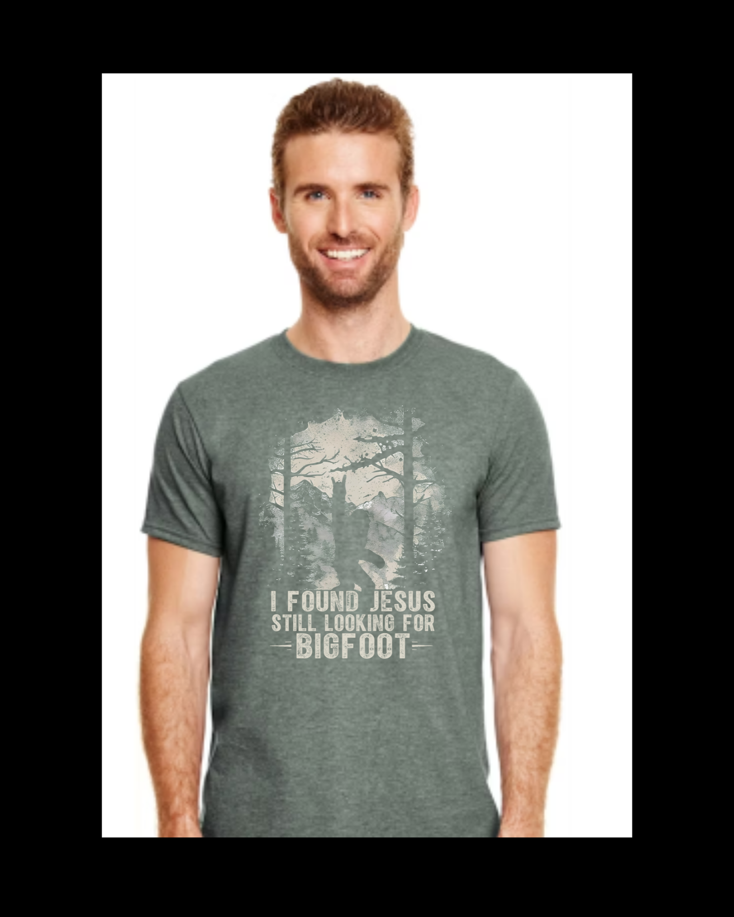 Found Jesus, Searching for Bigfoot Tee - Gildan