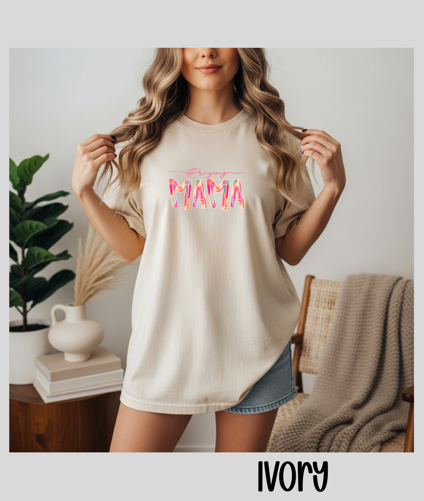 Praying Mama Tee - Comfort Colors