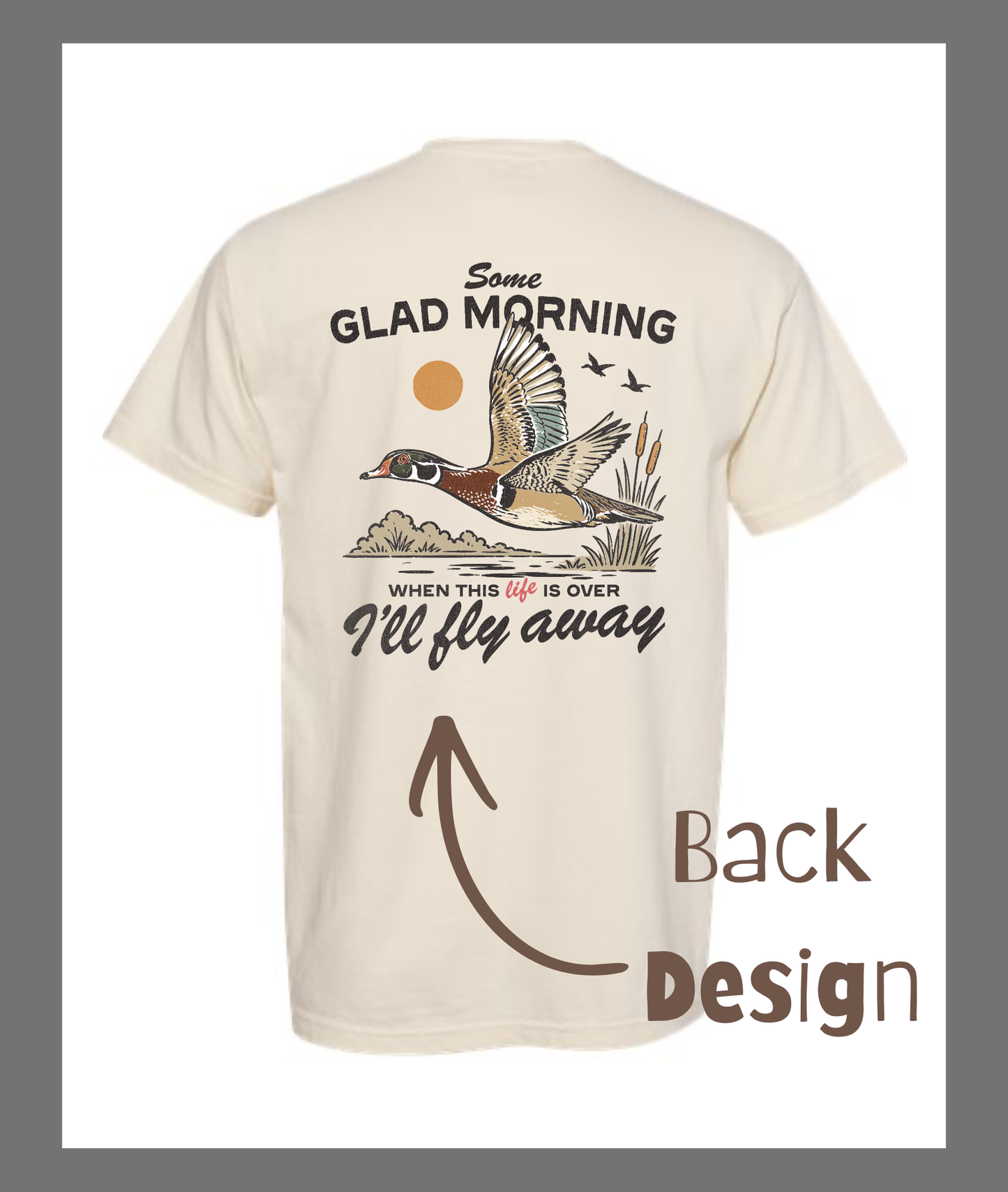 I'll Fly Away Neutral Tee - Gildan SoftStyle