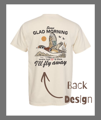 I'll Fly Away Neutral Tee - Gildan SoftStyle