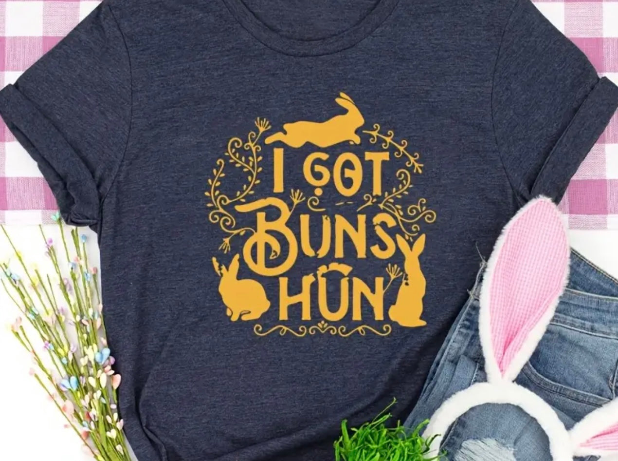 Got Buns Hun Tee