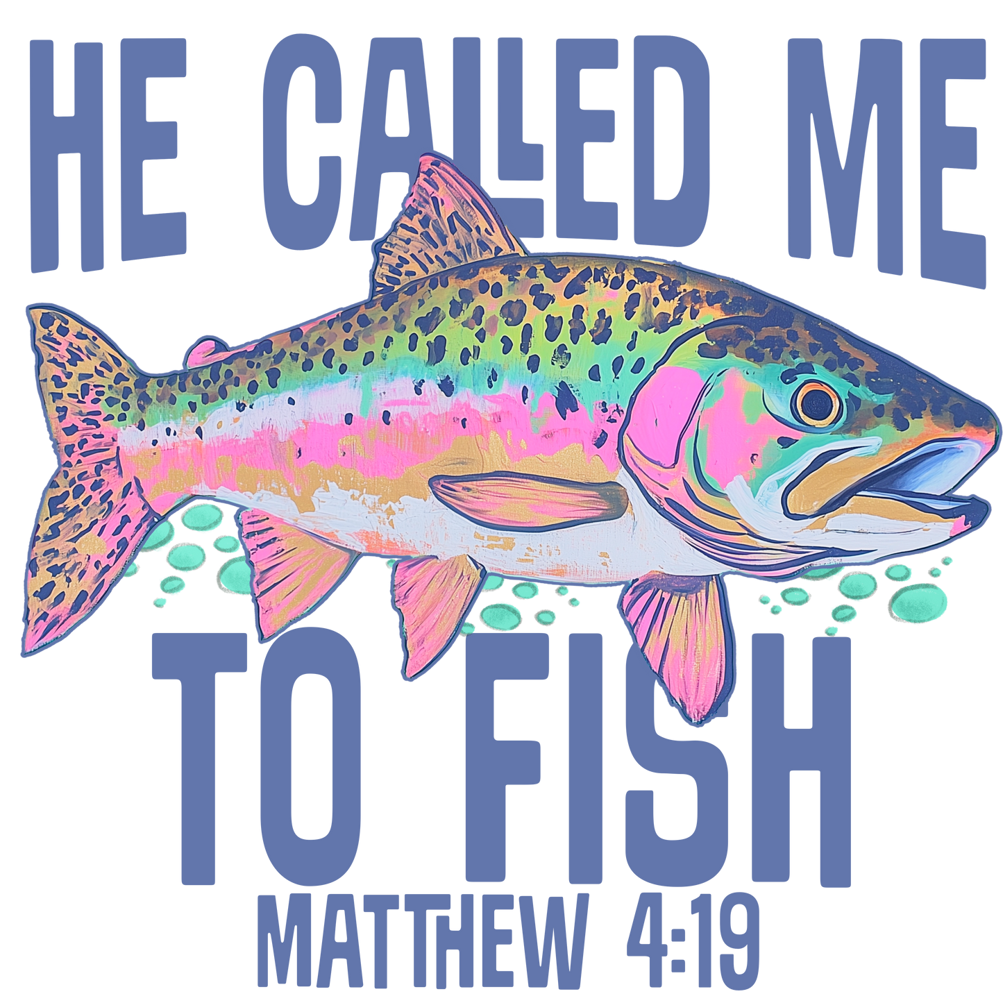 Called to Fish - DTF Print
